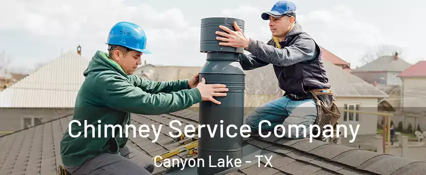  Chimney Service Company Canyon Lake - TX