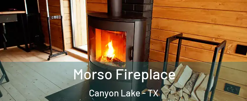  Morso Fireplace Canyon Lake - TX