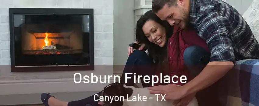  Osburn Fireplace Canyon Lake - TX